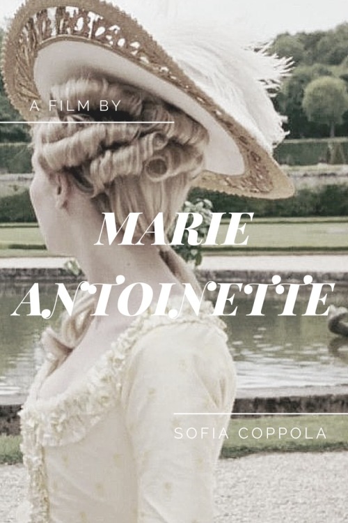 you-belong-among-wildflowers: Alternative Movie Posters For Marie Antoinette (2006)