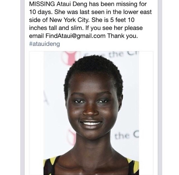 hellyeahrihannafenty:  MISSING: Ataui Deng has been missing for 10 days. She was