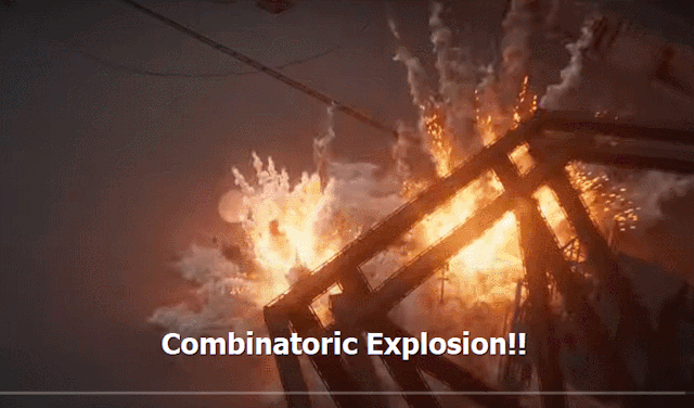 Combinatoric Explosion!!