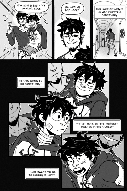 page 3.  panel 1: luffy and law reappear in one of the submarine's hallways. luffy, limbless, is being cradled in one arm by law. luffy see law's smirk and says, "you have a bad look on your face."  panel 2: the look gets worse. law retorts, "you like my bad looks."  panel 3: law starts walking them down the hall, heading for a room at the end. the narrator says, "and damn straight he was plotting something."  panel 4: luffy lays in law's arms, smiling up at him, the picture of placid contentedness.  panel 5: luffy sees something, and his eyes widen. law's mouth crooks in a smile.  panel 6: luffy panics, eyes and mouth wide open as he struggles to free himself without limbs. law has a full toothy, evil grin now. the narrator continues, "he was going to do something that none of the fiercest pirates in the world had dared to do to monkey d. luffy."