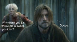 What I was thinking through this whole scene. Jaime, you brave idiot.