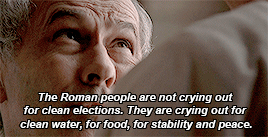 wigglemore-deactivated20150217:Ask/Gif Meme →  Rome + Favorite quotes (req. by noxcorpz)