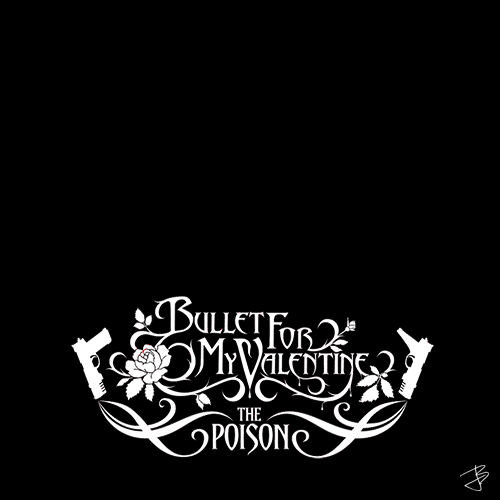 jbetcom:  Bullet For My Valentine - The Poison - 2005 Original album cover .