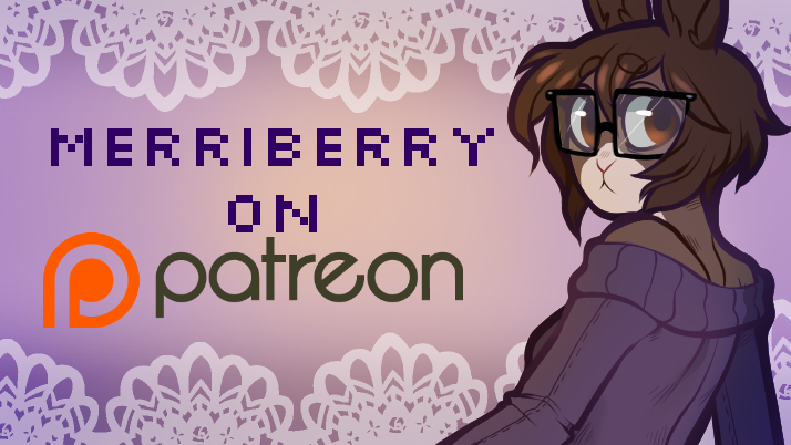 merriberry:  I updated some stuff on my Patreon so it looks all spiffy now and less