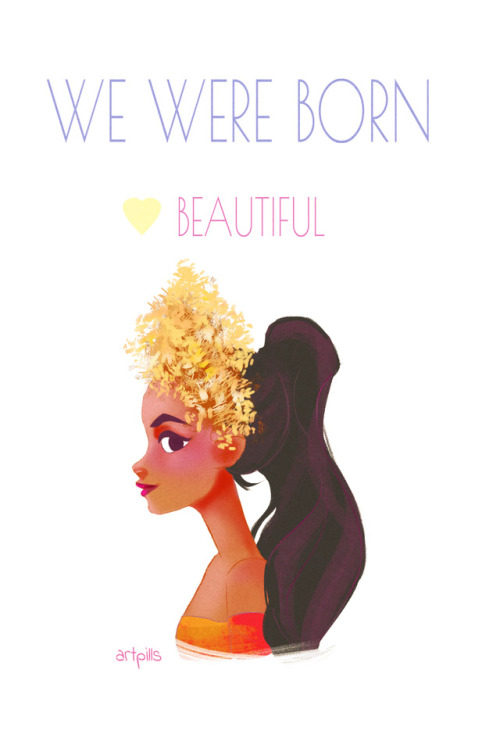 artpills-blog:Happy international Women’s Day! just wanted to say that beauty is internat