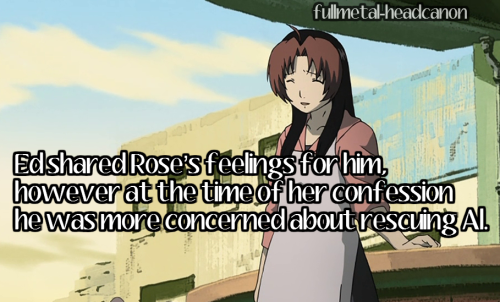  Ed shared Rose’s feelings for him, however at the time of her confession he was more concerned abou