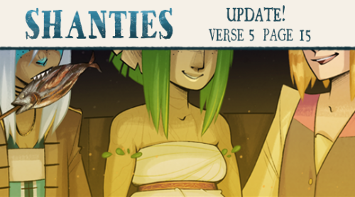 captainmoony: SHANTIES Update: Verse 5 Page 15 ♫ Read Update ♫ Read from the Beginning ♫ ♫ Tapastic 