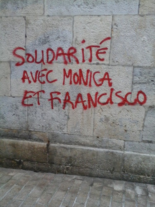 Besançon, France: Solidarity with Mónica and FranciscoGraff above says: “Down with the moral order!”