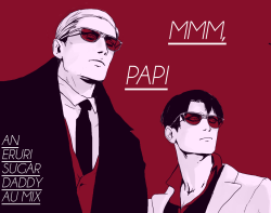 bikenesmith:  MMM, PAPI → ( listen ) ( cover art credit )  a mix for The Sugar Daddy AU, one of the sacred pillars of eruri   tracklist //  1. london bridge(oh shit) - fergie 2. get sleazier remix 2.0 - ke$ha ft. andre 3000, lil wayne, t.i, wiz khalifa