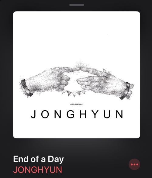 fyjjong:on march 3rd, holland posted a screenshot of him listening to “end of a day”.(source)