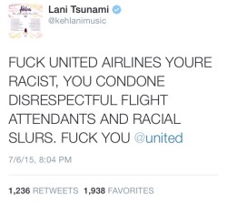 elasticheartxo:  Shoutout to Kehlani one time for calling United Airlines out for being racist