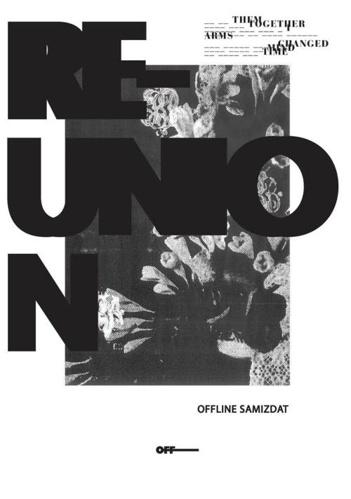 ~ Offline Samizdat ~ REUNION Back from hiatus and working on MODEL issue #04