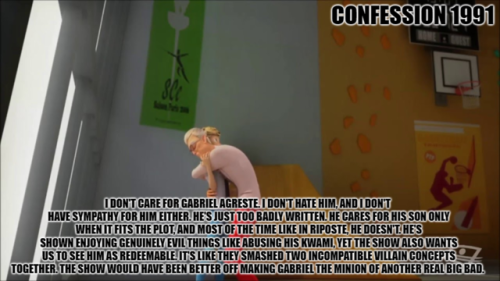 miraculousladybug-confessions - “I don’t care for Gabriel...