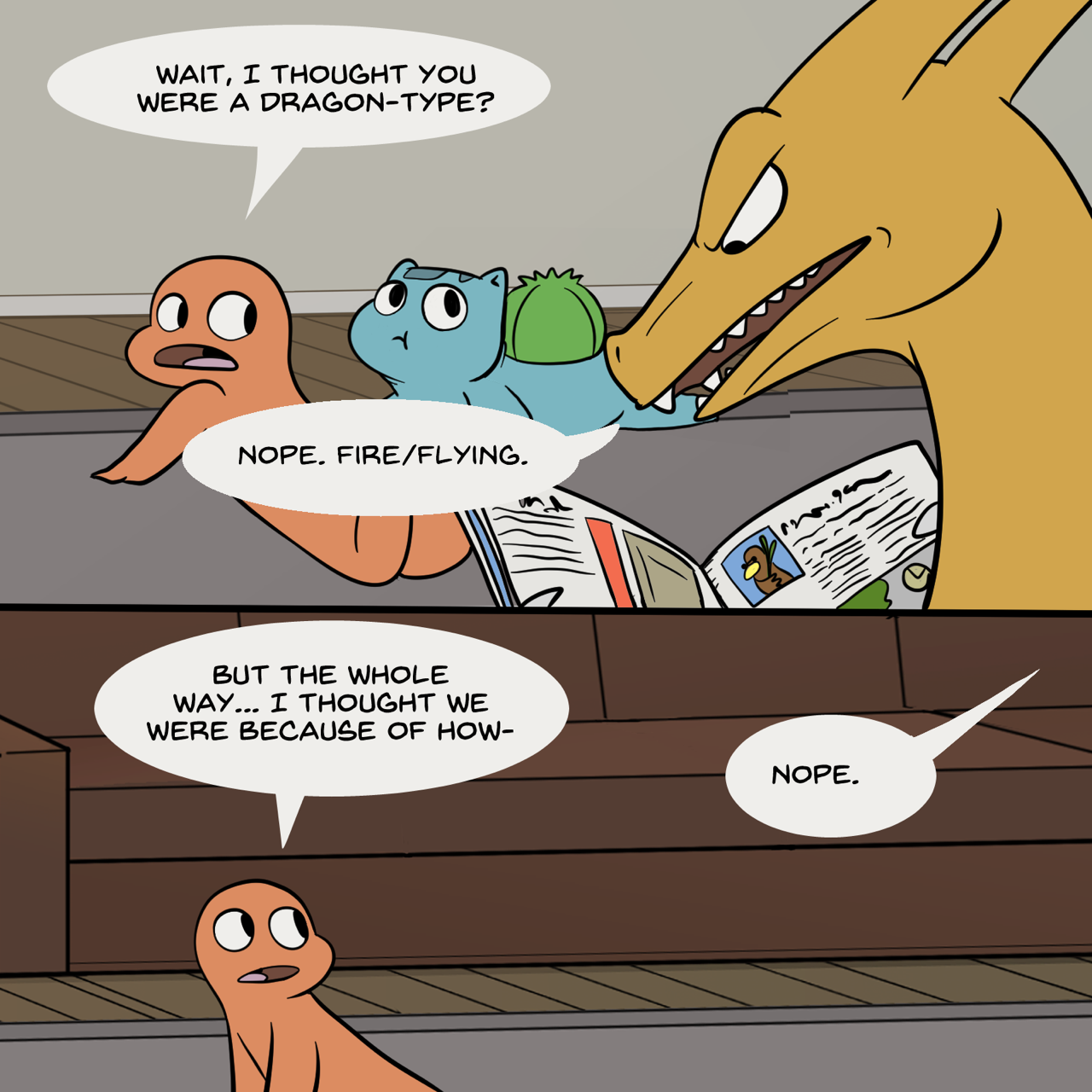 nekoama:   The Harsh Truth  Don’t bring up Dragonite around Charizard, he’s still