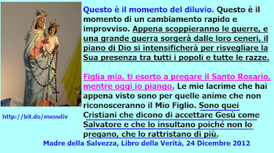 Ti esorto a pregare il Santo Rosario, mentre oggi io piango… Sono quei Cristiani che dicono di accettare Gesù come Salvatore e che lo insultano poiché non lo pregano, che lo rattristano di più....