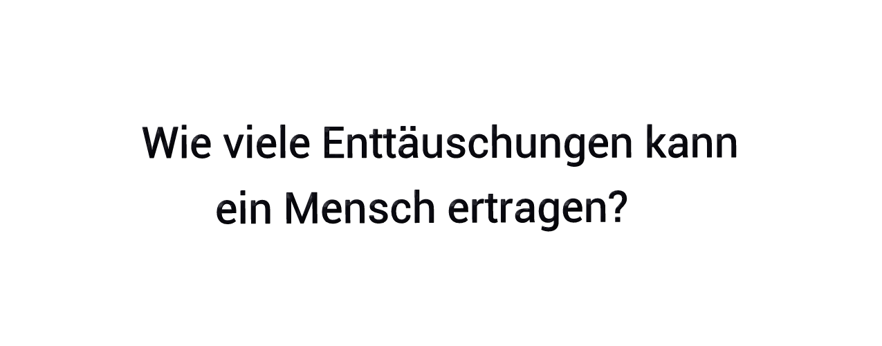 wort-halten-zueinander-halten:  Einige, doch er zerbricht an jeder einzelnen. 