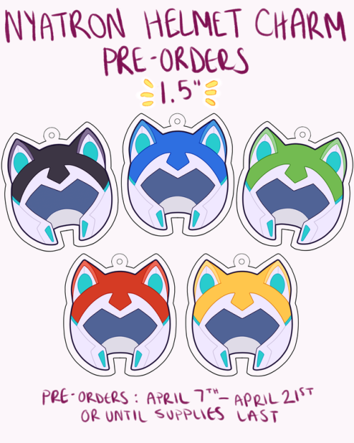 punkshirogane: you can now pre-order my nyatron helmet charms and coran buttons in my store!! t