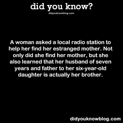 did-you-kno:  A woman asked a local radio