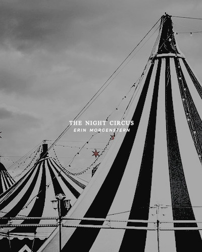 oskarswilde:the night circus; the circus arrives without warning. no announcements precede it. it is