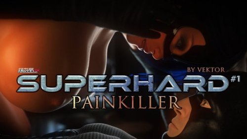 Superhard # - Painkiller by VektorAvailable at Affect3D Store