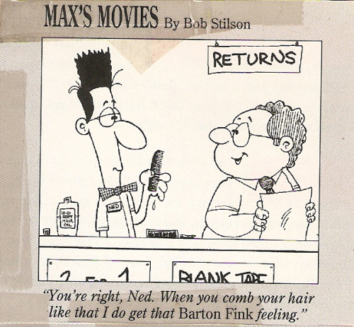  “Max’s Movies” by Bob Stilson was a comic that appeared in one of the video store magaz