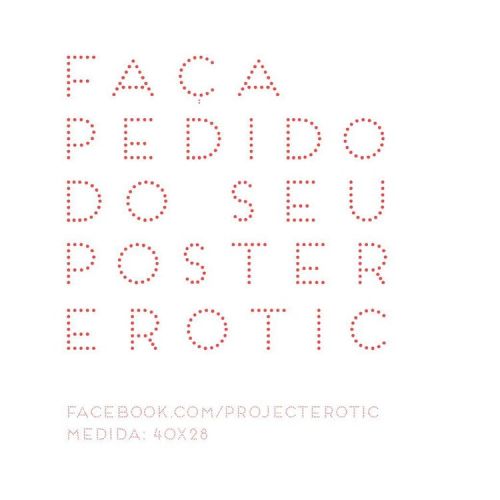 [PEDIDOS POSTERS EROTIC] Via inbox na page facebook.com/projecterotic ❤️ #art #minimal #graphicdesig