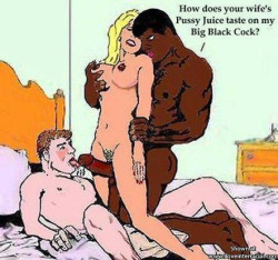 cuckoldcartoons:  I love sissy cuckold interracial cartoons! Cuckold husband tastes of wife’s pussy juice on black bull’s big cock cartoon 