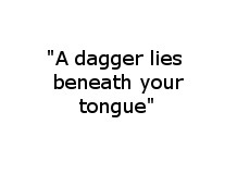 the4thprince - “A dagger lies beneath your tongue” by...