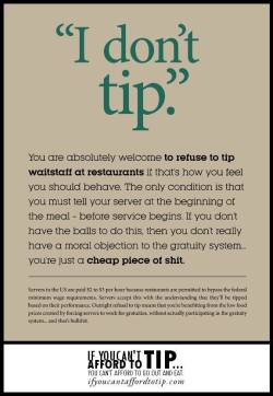 ddinbloom:  pluralfloral:  read the small print, so important   I will always judge you on how you treat and tip members of the waitstaff…