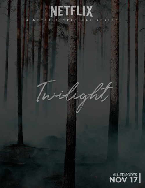draamione:  NEW TO NETFLIX: THE TWILIGHT SAGA (episode format)  Based on the novels by Stepheni