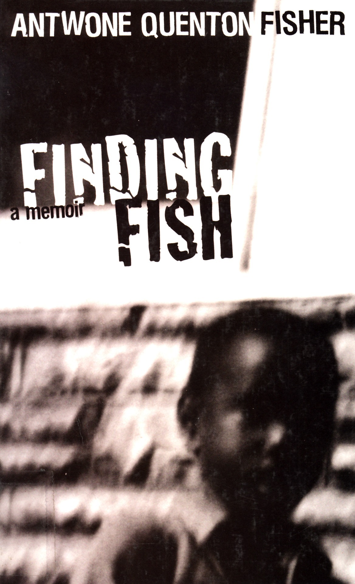 Book cover for Finding Fish: A Memoir by Antwone... - Book ...
