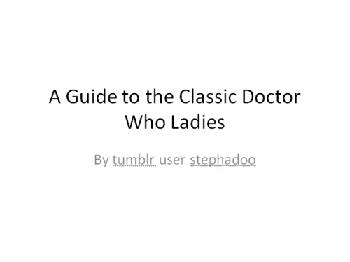 stephadoo:Classic Who Ladies Are Awesome → Katarina and Sara Kingdom