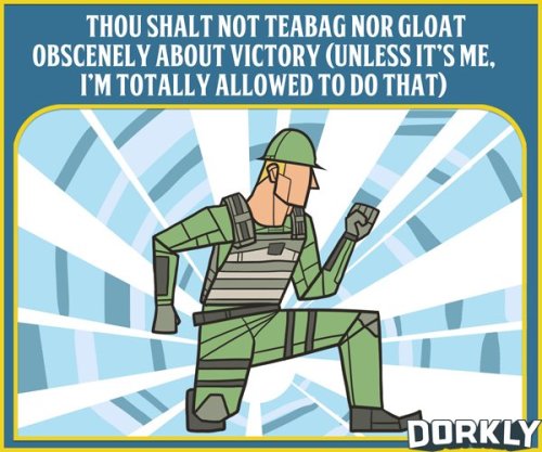 dorkly:  The 10 Commandments of FPS Multiplayer (part adult photos