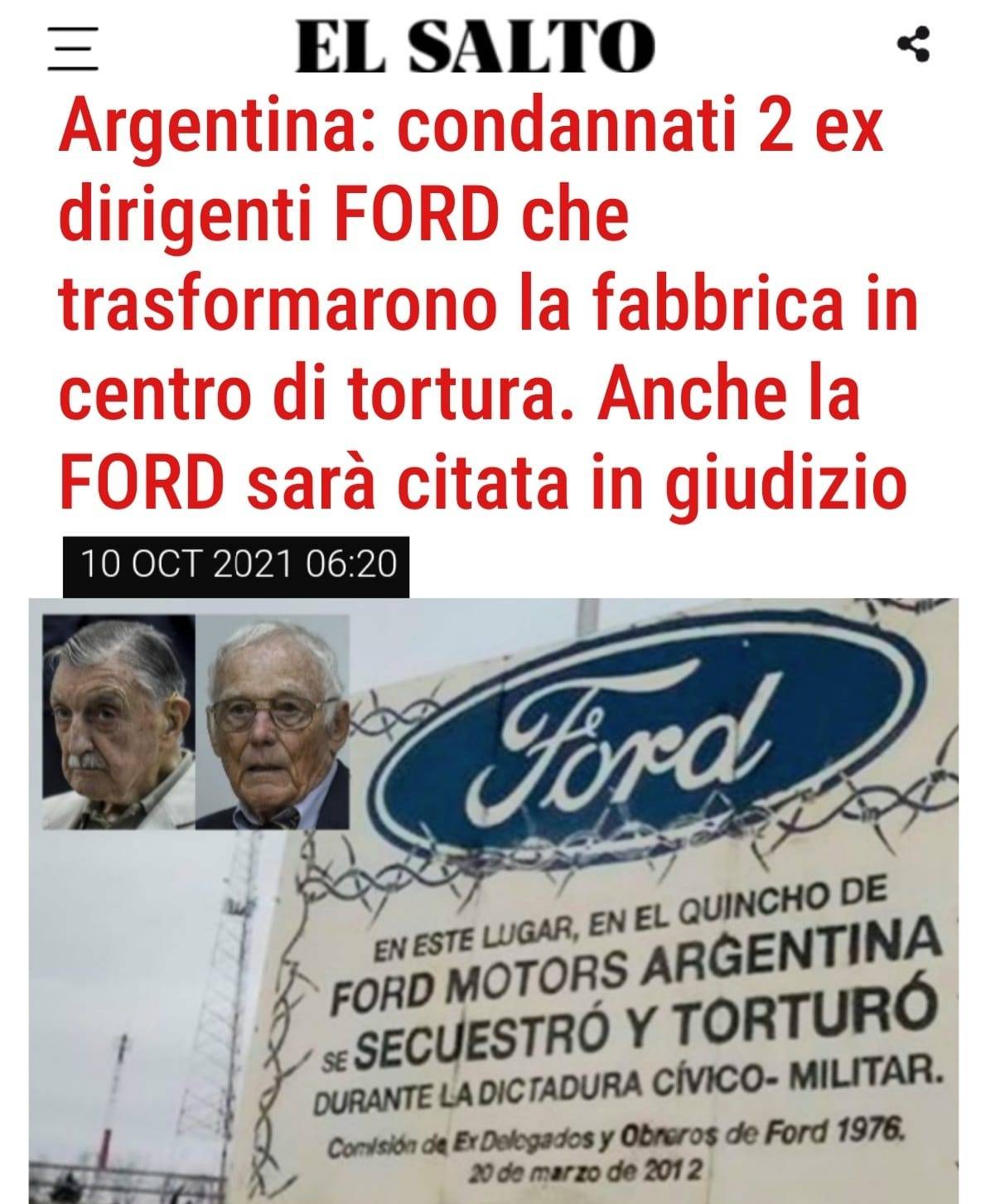 La Camera Federale argentina ha confermato le condanne di due ex dirigenti della multinazionale automobilistica Ford per il rapimento e la tortura di 24 lavoratori durante l'ultima dittatura sostenuta dagli Stati Uniti.
I condannati, in collusione...