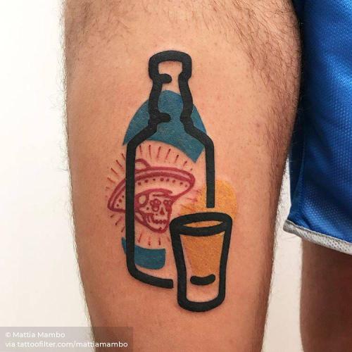 By Mattia Mambo, done in Meda. http://ttoo.co/p/36027 alcoholic drink;big;contemporary;drink;drug;facebook;mattiamambo;mexican;patriotic;tequila;thigh;twitter