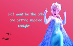 disneylanddiana:  mice-and-magic:  Best of Frozen valentines I spat my water out at the last one I was laughing so hard  THE LAST ONE 
