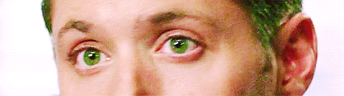 redstainedledger:Dean + Fanfiction green eyes