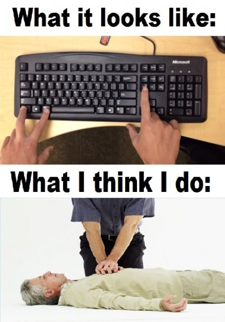 9gag:  Whenever I’m pressing Ctrl + Alt + Delete 