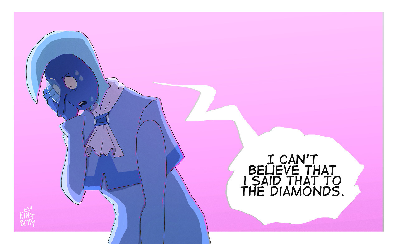 king-betty:I like to believe that they would bond over yelling at the diamonds. //Sorry