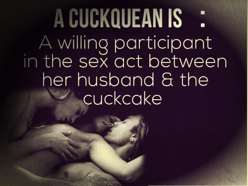 queancake:  Defining Cuckqueaning for Me