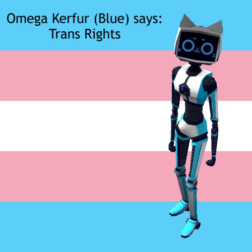 Omega Kerfur (Blue) Says: Trans Rights