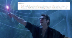 leupagus:  idomaths-archive-deactivated201: ian malcolm + text posts   This is straight up the truest and best text post compilation I’ve ever seen in my life and it is also the truest and best text post compilation YOU have ever seen in your life