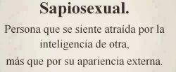 Fíjate en que tenga cerebro! Que lo demás lo tenemos todas :)! Inteligencia ante todo.. n.n