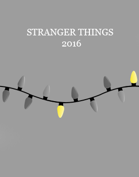 amyskhaleesi:Stranger Things (2016) 