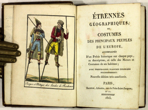 Etrennes Geographiques ou Costumes des principaux peuples de l'Europeaccompagnes D'un Precis histori