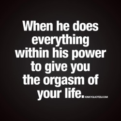 kinkyquotes:  When he does everything within