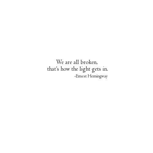 And All Shall Be Well — We all broken; that's how the light gets in....