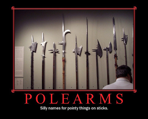 we-are-blacksmith:  ar-lath-ma-vhenan:  char-portraits:  Actual weapons: polearms!