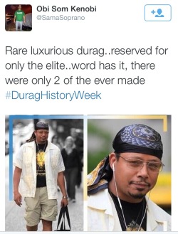 atane:  I’ve been laughing at the #DuragHistoryWeek tag on twitter