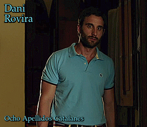 el-mago-de-guapos: Dani Rovira Ocho Apellidos Catalanes (2015) 